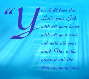 You shall love the Lord